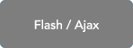 Flash/Ajax